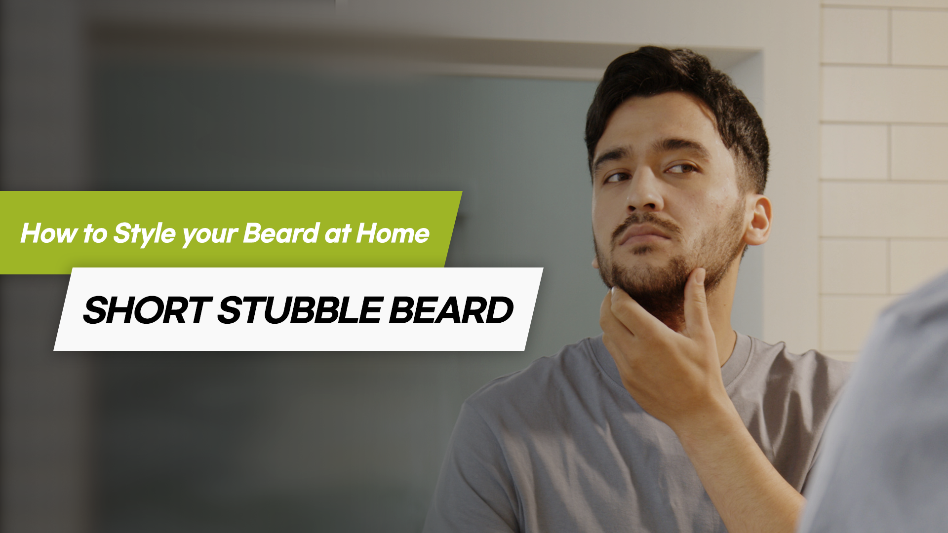 Shaving Story: How to Style a Short Stubble Beard at Home